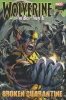 WOLVERINE THE BEST THERE IS BROKEN QUARANTINE HC [9780785156338]